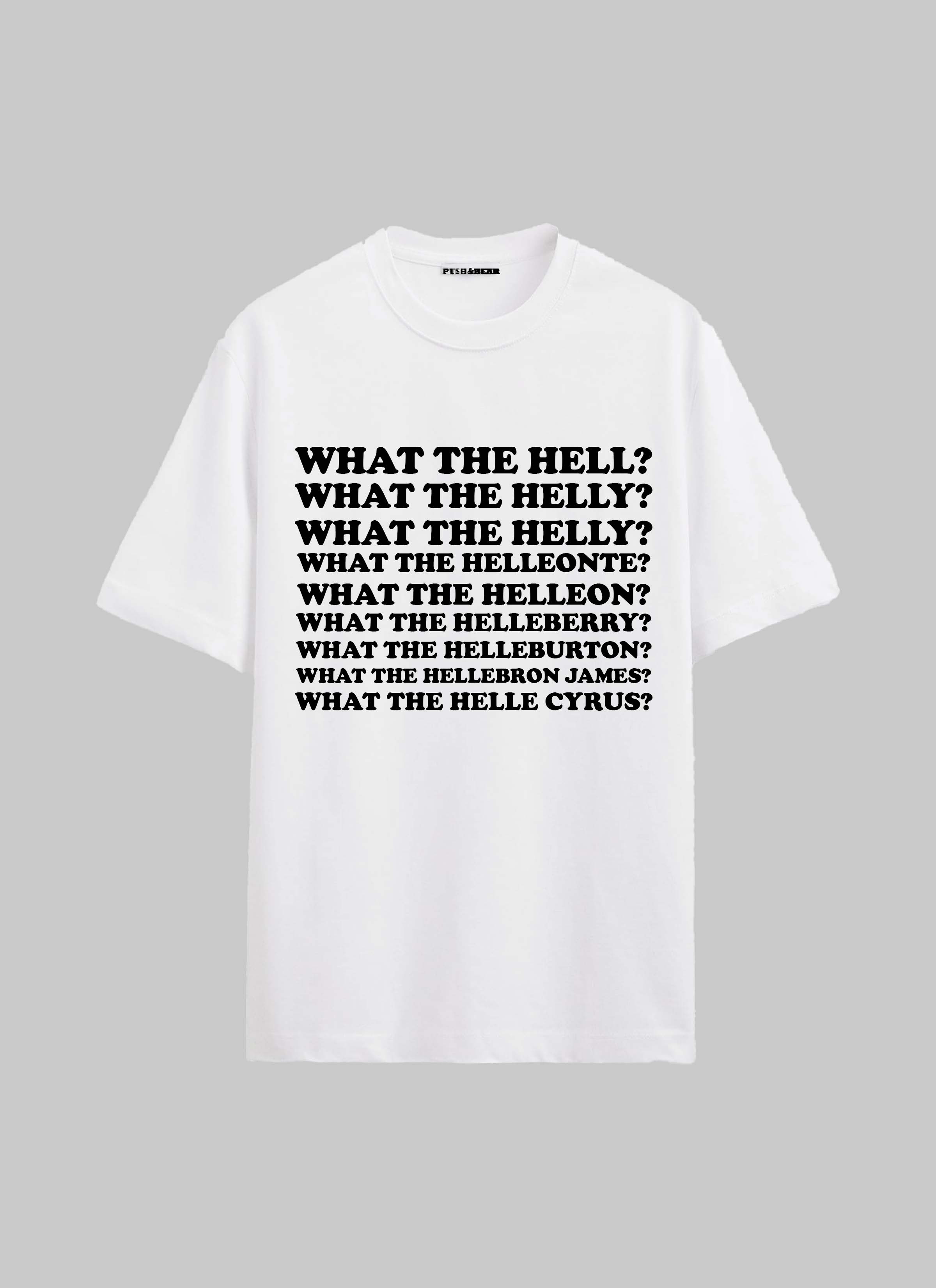 WHAT THE HELLE TEE?!